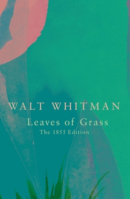 Leaves of Grass - Whitman, Walt