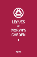 Leaves of Morya's Garden I: The Call