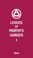 Leaves of Morya's Garden I: The Call