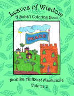 Leaves of Wisdom Volume 2: A Baha'i Coloring Resource Book