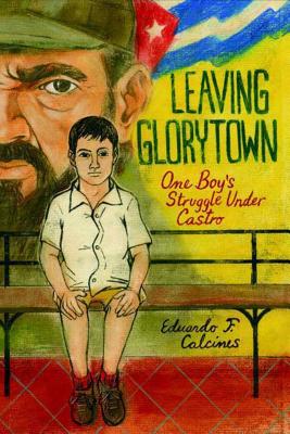Leaving Glorytown - Calcines, Eduardo F
