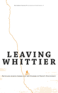 Leaving Whittier: Bicycling Across America in the Summer of Nixon's Discontent