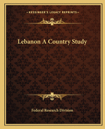Lebanon a Country Study