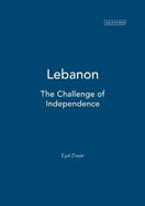 Lebanon: The Challenge of Independence