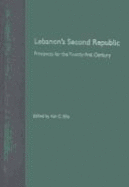 Lebanon's Second Republic: Prospects for the Twenty-First Century