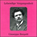 Lebendige Vergangenheit: Giuseppe Borgatti