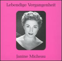 Lebendige Vergangenheit: Janine Micheau - Janine Micheau (soprano); Libero de Luca (vocals)