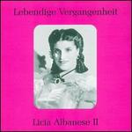 Lebendige Vergangenheit: Licia Albanese, Vol. 2