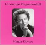 Lebendige Vergangenheit: Magda Olivero - Ermelinda Magnetti (piano); Ferruccio Tagliavini (vocals); Magda Olivero (soprano); RAI Symphony Orchestra, Turin