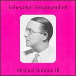 Lebendige Vergangenheit: Michael Bohnen 3