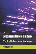 Lebensrckblick als Dank: fr die relevanten Anderen