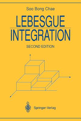 Lebesgue Integration - Chae, Soo B