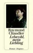 Lebwohl, Mein Liebling - Chandler, Raymond