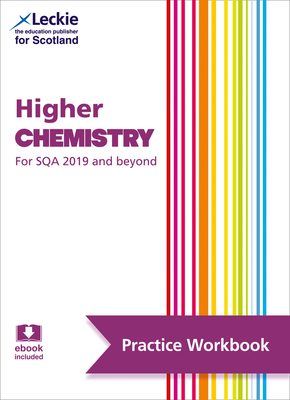 Leckie Higher Chemistry for Sqa and Beyond - Practice Workbook: Practice and Learn Sqa Exam Topics - Wilson, Bob, and McBride, Barry, and Leckie