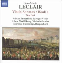 Leclair: Violin Sonatas, Book 1 - Adrian Butterfield (baroque violin); Alison McGillivray (viola da gamba); Laurence Cummings (harpsichord)