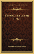 L'Ecole de La Volupte (1783)