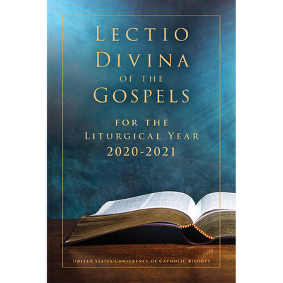 Lectio Divina of the Gospels 2020-2021 - United States Conference of Catholic Bishops