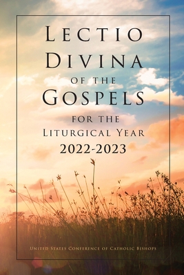 Lectio Divina of the Gospels for the Liturgical Year 2022-2023 - U S Conference of Catholic Bishops