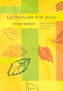 Lectionary for Mass: Sundays, Solemnities, Feasts of the Lord and the Saints - Liturgy Training Publications (Creator)