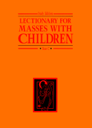Lectionary for Masses with Children: Year C - Lysik, David A (Editor), and Gregory, Wilton D, S.L.D. (Foreword by)