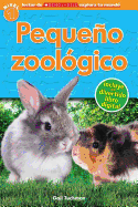 Lector de Scholastic Explora Tu Mundo Nivel 1: Pequeo Zool?gico (Petting Zoo): (spanish Language Edition of Scholastic Discover More Reader Level 1: Petting Zoo)