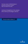 Lecturas Emergentes En Los Campos de la Ciencia, Tecnologa Y Tcnica