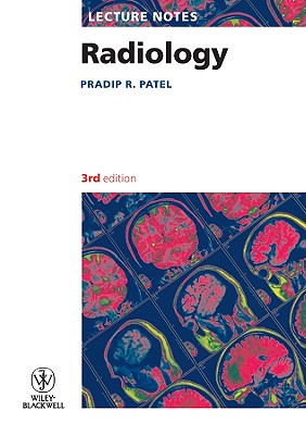 Lecture Notes: Radiology - Patel, Pradip R.