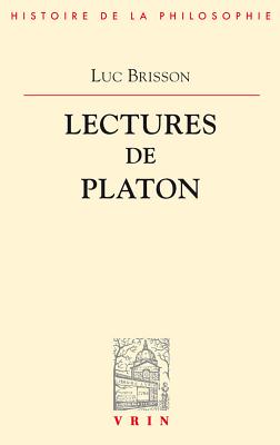 Lectures de Platon - Brisson, Luc