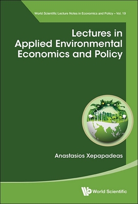 Lectures in Applied Environmental Economics and Policy - Xepapadeas, Anastasios