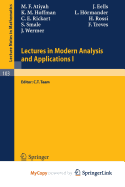 Lectures in Modern Analysis and Applications I - Taam, C T Atiyah M F (Editor), and Eells, J (Editor), and Hoffman, K M (Editor)