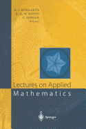 Lectures on Applied Mathematics: Proceedings of the Symposium Organized by the Sonderforschungsbereich 438 on the Occasion of Karl-Heinz Hoffmann's 60th Birthday, Munich, June 30 - July 1, 1999