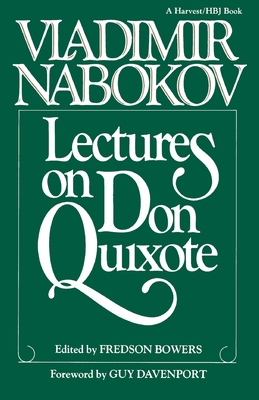 Lectures on Don Quixote - Nabokov, Vladimir, and Bowers, Fredson (Preface by)