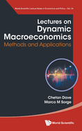 Lectures on Dynamic Macroeconomics