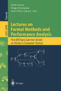 Lectures on Formal Methods and Performance Analysis: First Eef/Euro Summer School on Trends in Computer Science Berg En Dal, the Netherlands, July 3-7, 2000. Revised Lectures