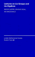 Lectures on Lie Groups and Lie Algebras