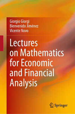 Lectures on Mathematics for Economic and Financial Analysis - Giorgi, Giorgio, and Jimnez, Bienvenido, and Novo, Vicente
