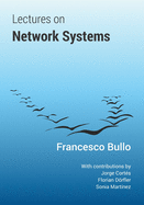Lectures on Network Systems