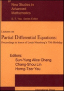 Lectures on Partial Differential Equations: Proceedings in Honor of Louis Nirenberg's 75th Birthday