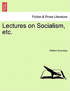 Lectures on Socialism, Etc.