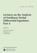 Lectures on the Analysis of Nonlinear Partial Differential Equations: Part 4