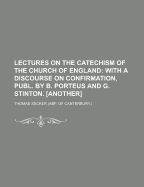 Lectures on the Catechism of the Church of England