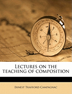 Lectures on the Teaching of Composition