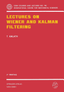 Lectures on Wiener & Kalman Filtering