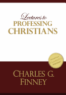 Lectures to Professing Christians