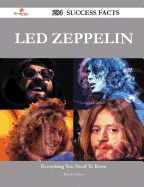 Led Zeppelin 284 Success Facts - Everything You Need to Know about Led Zeppelin