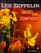 "Led Zeppelin" Songs: Dazed and Confused - Welch, Chris