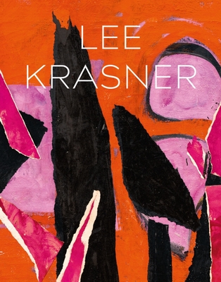Lee Krasner: Living Colour - Nairne, Eleanor (Editor)