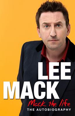 Lee Mack comedy memoir - Mack, Lee