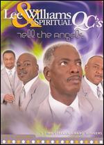 Lee Williams and the Spiritual QC's: Tell the Angels - Live in Memphis - 