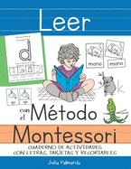 Leer con el M?todo Montessori: Cuaderno de actividades con letras, tarjetas y recortables